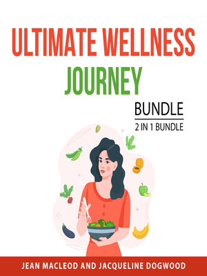 cover image of Ultimate Wellness Journey Bundle, 2 in 1 Bundle